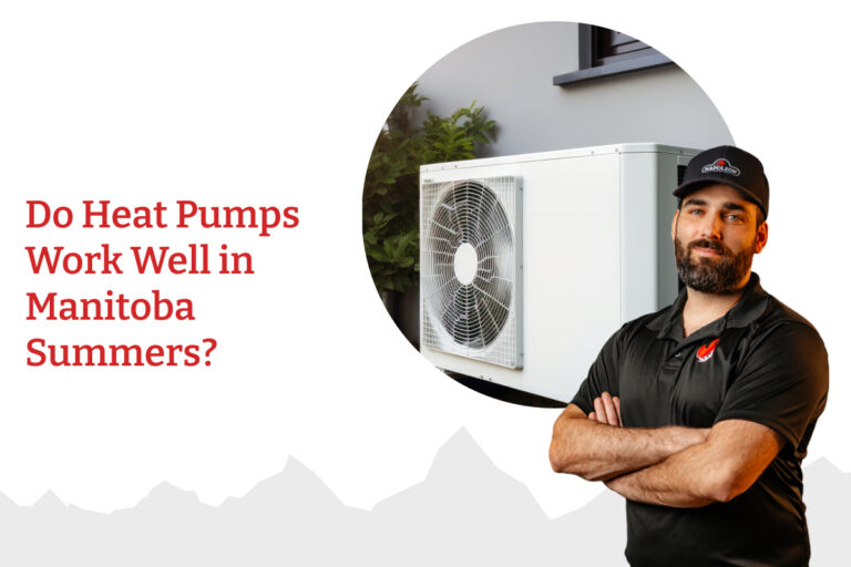 Do Heat Pumps Work Well in Manitoba Summers?