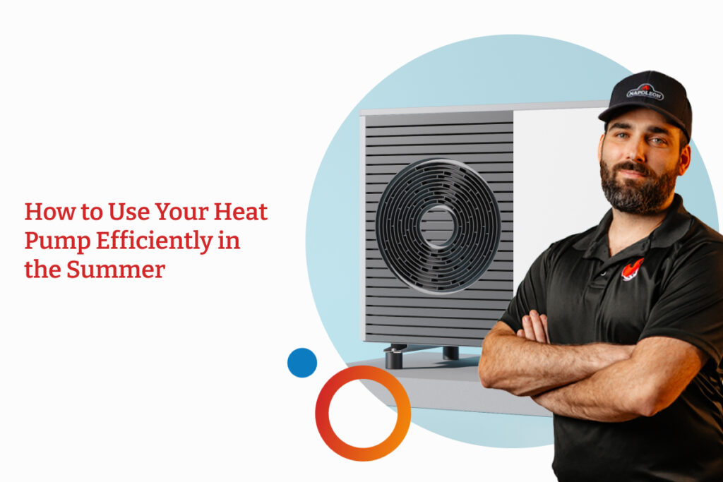 How to Use Your Heat Pump Efficiently in the Summer